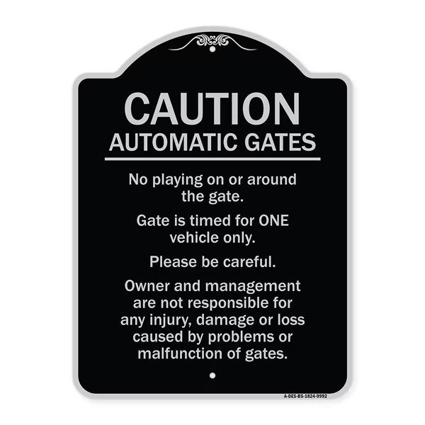 Designer Series-Caution Automatic Gates No Playing Gate Is Timed For One, 24